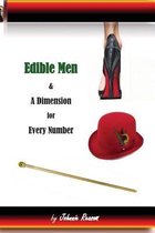 Edible Men and a Dimension for Every Number