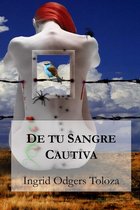 Novelistas al Sur del Mundo 1 - De tu Sangre Cautiva