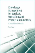 Knowledge Management for Services, Operations and Manufacturing