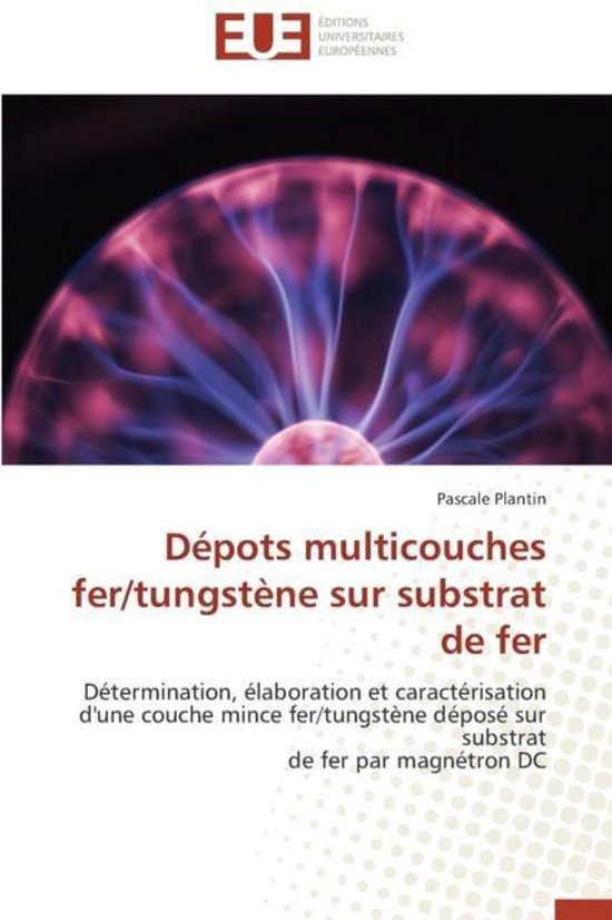 Dépots multicouches fer/tungstène sur substrat de fer