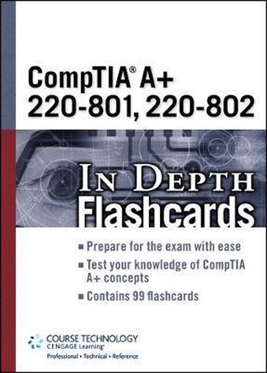 CompTIA A+ 220801, 220802 in Depth Flashcards, Course Technology Ptr