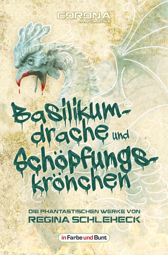 Basilikumdrache und Schöpfungskrönchen - Die phantastische ... - cover