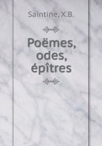 Poemes, Odes, Epitres