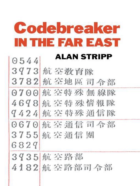 Studies in Intelligence - Codebreaker in the Far East - cover