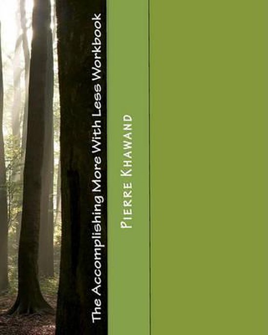 The Accomplishing More With Less Workbook - cover