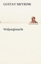 Boek 'Walpurgisnacht' van Gustav Meyrink met een illustratie van een man met een hoed en baard.