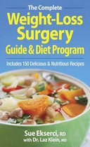 Complete Weight-loss Surgery Guide and Diet Program