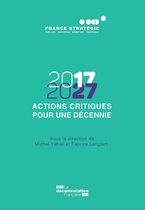 2017-2027 - Actions critiques pour une décennie - Vol. 2