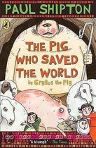 Pig Who Saved The World