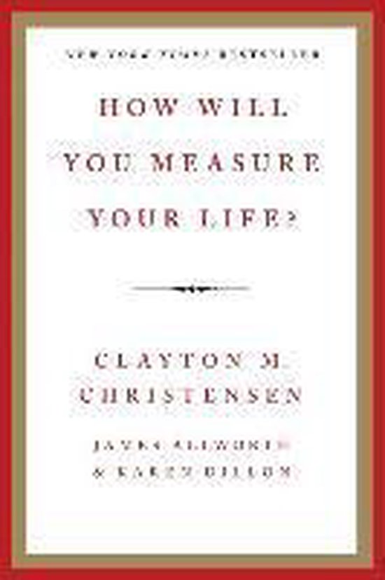 How Will You Measure Your Life?, Clayton Christensen 9780062206190