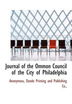 Journal of the Ommon Council of the City of Philadelphia