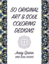 50 Original Art & Soul Coloring Designs