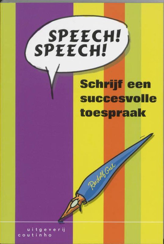 Cover van het boek 'Speech ! Speech ! / druk 1' van Rudolf Geel