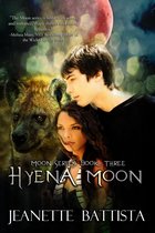 The Moon 3 - Hyena Moon (Volume 3 of the Moon Series)