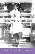 There Was A Little Girl