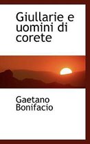 Giullarie E Uomini Di Corete