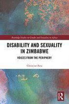 Routledge Studies on Gender and Sexuality in Africa - Disability and Sexuality in Zimbabwe