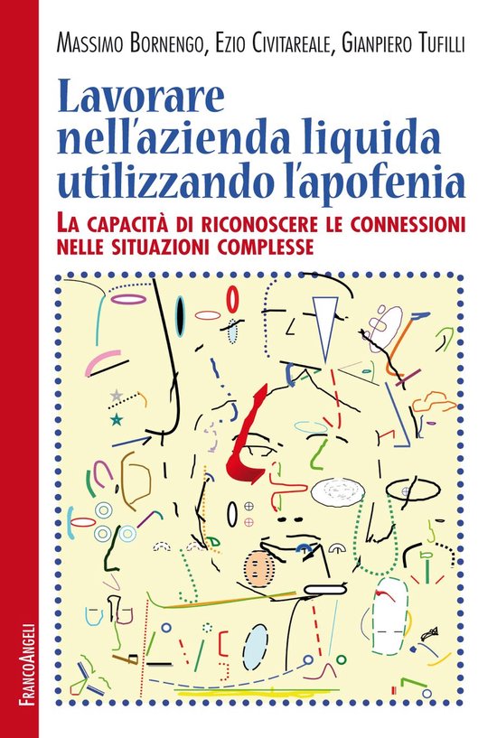 Lavorare nell'azienda liquida utilizzando l'apofenia - cover