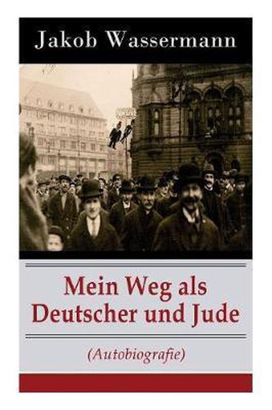 Mein Weg als Deutscher und Jude (Autobiografie) - cover