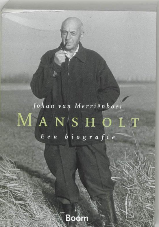 Cover van het boek 'Mansholt' van J. van Merriënboer en J. van Merriënboer