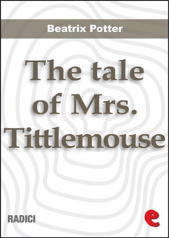 Radici - The Tale of Mrs. Tittlemouse - cover