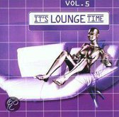 It's Lounge Time 5