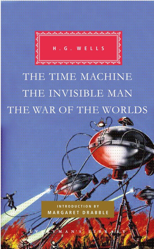 The Time Machine, The Invisible Man, The War of the Worlds - cover