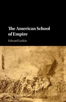 The American School of Empire