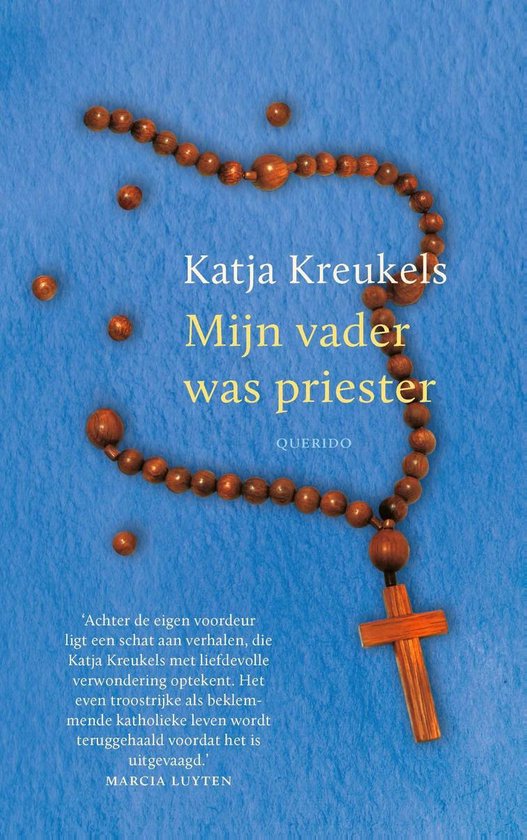 Mijn vader was priester - Katja Kreukels | Do-index.org