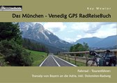 PaRADise Guide 7 - Das München - Venedig GPS RadReiseBuch