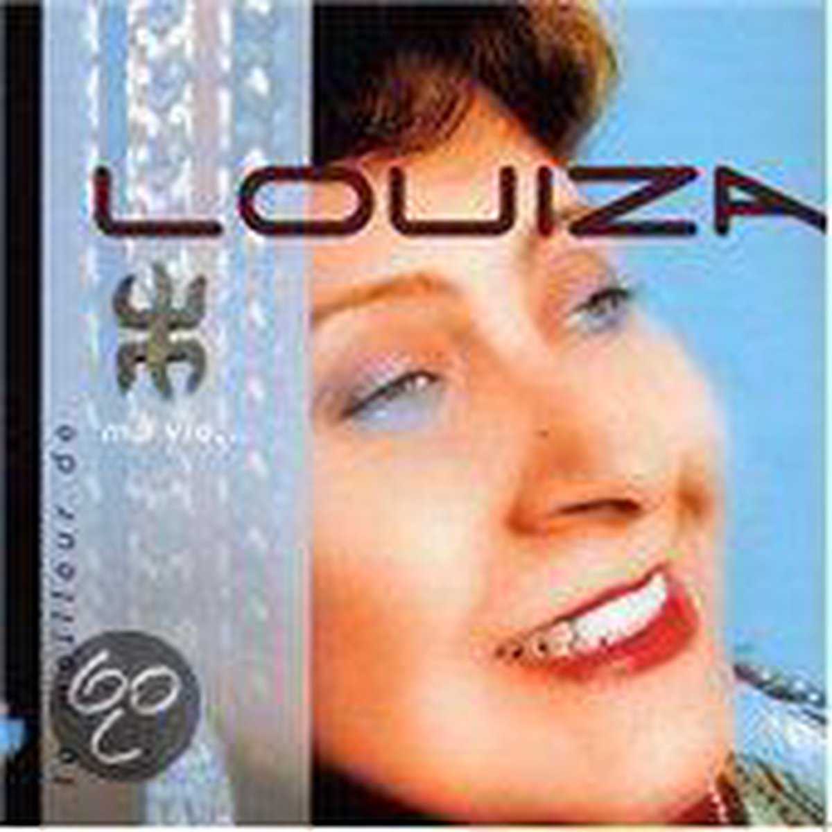Meilleur De Louiza: Ma Vie, Le Meilleur De Louiza: Ma Vie, Le