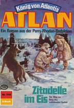 Atlan classics 319 - Atlan 319: Zitadelle im Eis