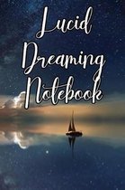 Lucid Dreaming Notebook