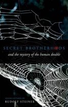 Secret Brotherhoods: And the Mystery of the Human Double (Cw 178)