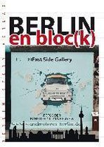 Berlin en bloc(k) - East Side Gallery