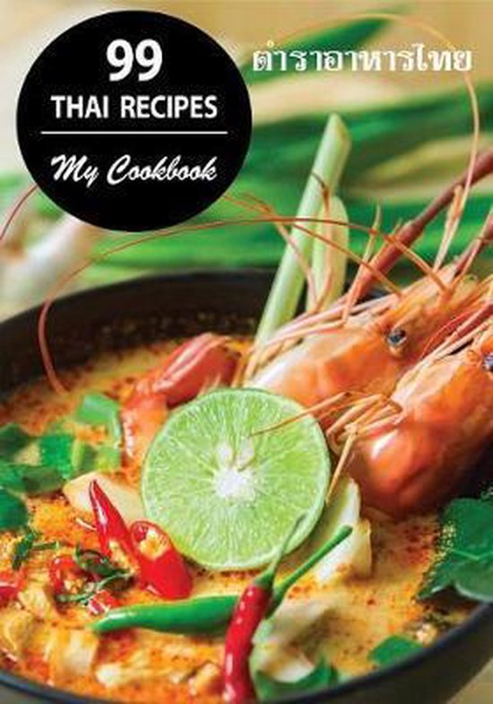 99 Thai Recipes, Ladymberries Publishing 9781795063685 Boeken