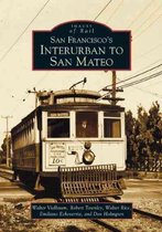 San Francisco's Interurban to San Mateo