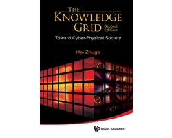 Knowledge Grid, The: Toward Cyber-physical Society (2nd Edition)