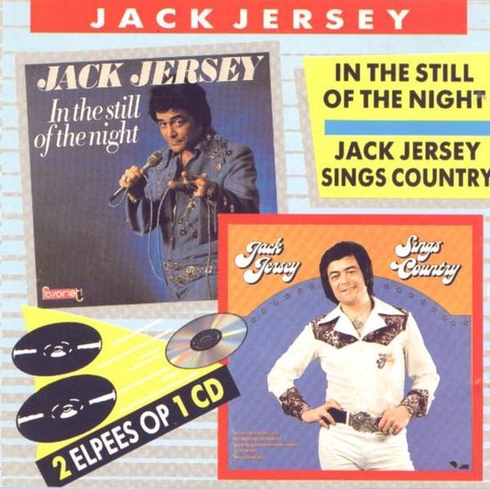 In the still of the night / Jack Jersey sings Country, Jack Jersey | CD  (album) | Muziek | bol.com