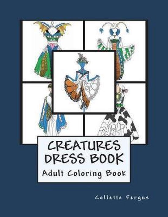 Dress Book-The Creatures Dress Book - cover