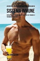 45 Recetas Poderosas de Jugos Para Impulsar Su Sistema Inmune