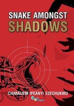Snake Amongst Shadows