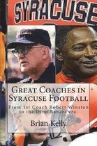 Great Coaches in Syracuse Football