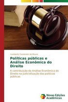 Políticas públicas e Análise Econômica do Direito