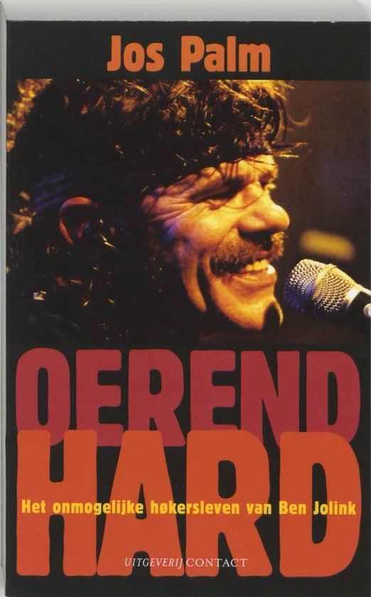 Boek 'Oerend Hard' met foto van zanger Ben Jolink en tekst.
