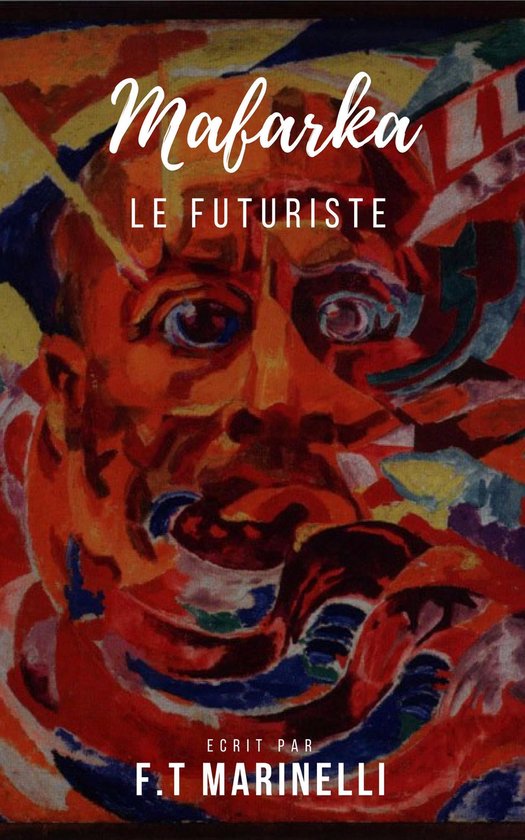 Mafarka Le Futuriste