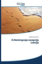 E.Hemingveja recepcija Latvijā