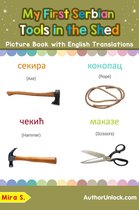 Teach & Learn Basic Serbian words for Children 5 - My First Serbian Tools in the Shed Picture Book with English Translations