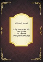 Pilgrim memorials and guide for visitors to Plymouth village