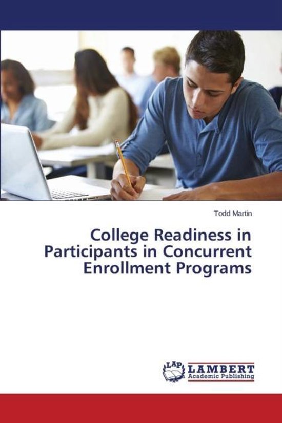College Readiness in Participants in Concurrent Enrollment P ... - cover
